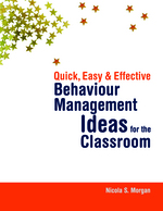 Behaviour Management Ideas for the Classroom - Nicola S Morgan