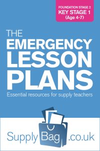FS2 / KS1 Emergency Lesson Plans for supply teachers