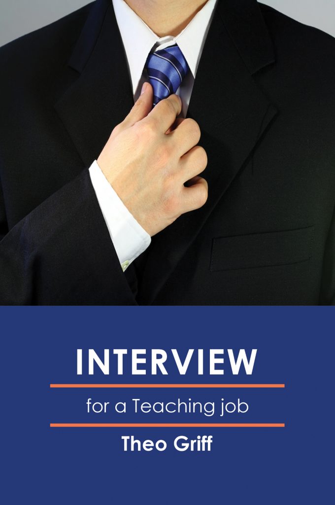 Interview For A Teaching Job - Theo Griff